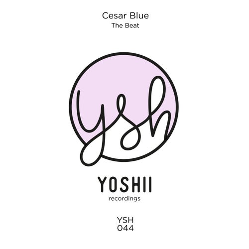 Cesar Blue - The Beat [YSH044]